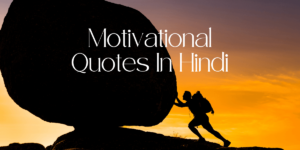 Read more about the article Empowering Life: Best 80 Struggle Motivational Quotes in Hindi